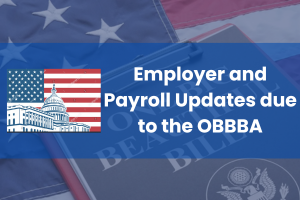 Payroll Updates due to the OBBBA